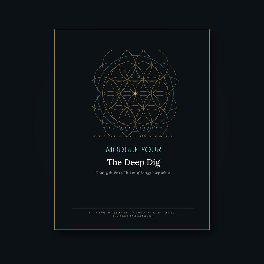The Deep Dig — Module 4 of The 7 Laws of Alignment