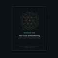 The Great Remembering — Module 1 of The 7 Laws of Alignment (Premium PDF Course)